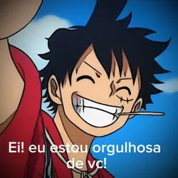 Estou orgulhosa.