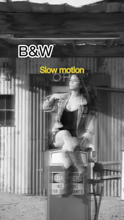 B&W x slowmo