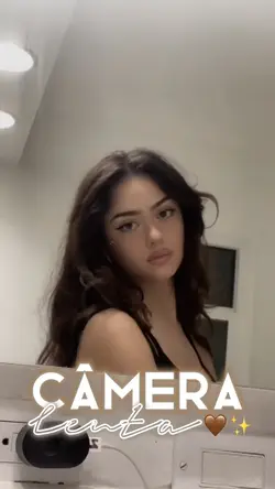 Câmera lenta ✨
