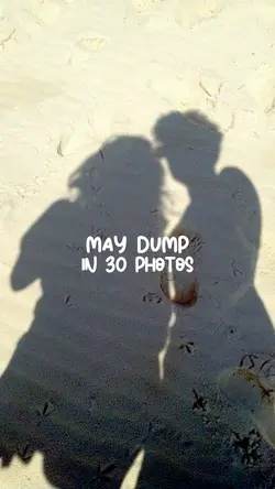 may dump in 30 pics