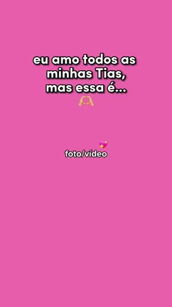 Melhor tia...