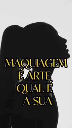 sua maquiagem 