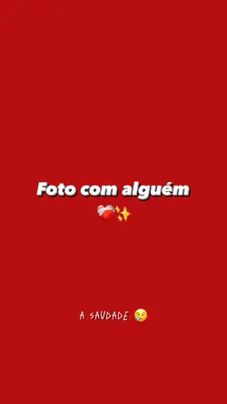 SAUDADE ❤️‍🩹