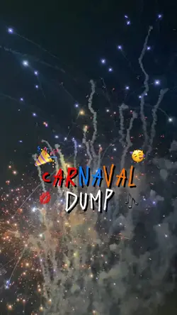 carnaval dump🥳