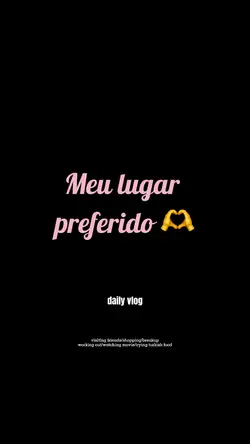 MEU LUGAR PREFERIDO🫶