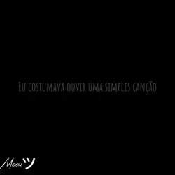 ouço quando te vejo