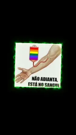 Está no sangue!