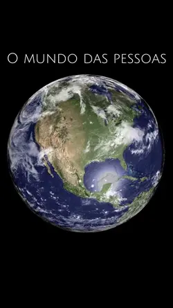O meu mundo🌍🤍