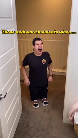 That awkward moment