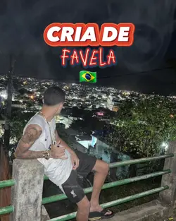 CRIA DE FAVELA