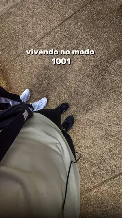 vivendo modo 1001...