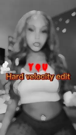 Hard velocity edit🥵