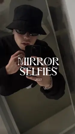 Mirror Selfies
