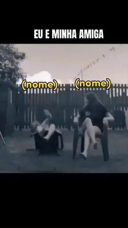 eu e minha amiga 