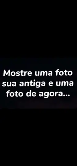 FOTO ANTIGA VS NOVA