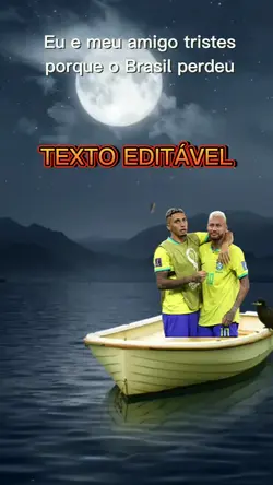 BRASIL perdeu eu e
