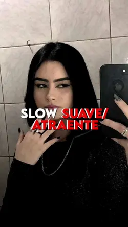 SLOW SUAVE/ATRAENTE
