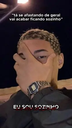 eu sou sozinho..