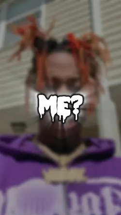 Me?
