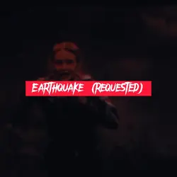 Earthquake max edit