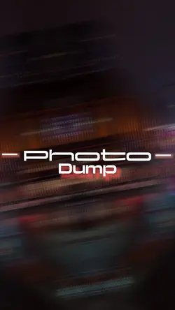 Photo dump📸 