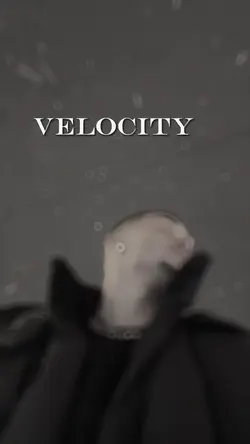Velocity