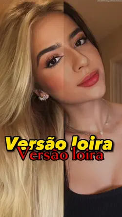 Versão loira 
