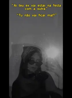 Teu ex vai estar lá 