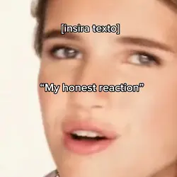 My honest reaction 