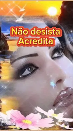 Não desista acredita