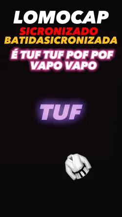 É TUF TUF POF POF