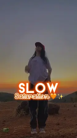 Slow Saturation 🫂✨