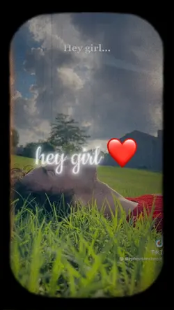 Hey Girl ❤️