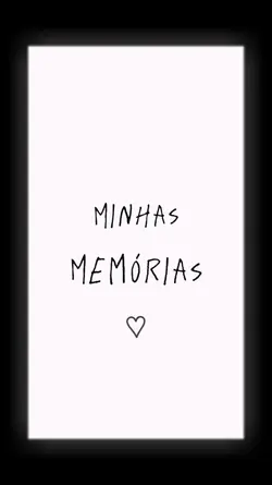 Minhas memórias 