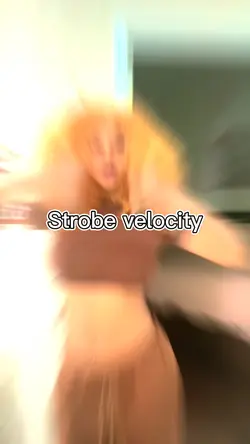 Strobe velocity❤️