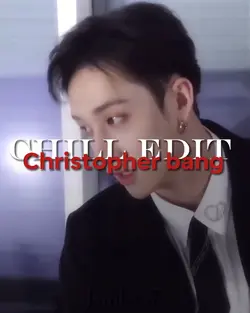 Chill edit