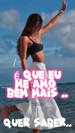 É que eu me Amo mais