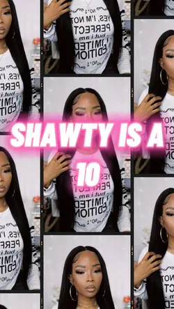Shawty Is A 10