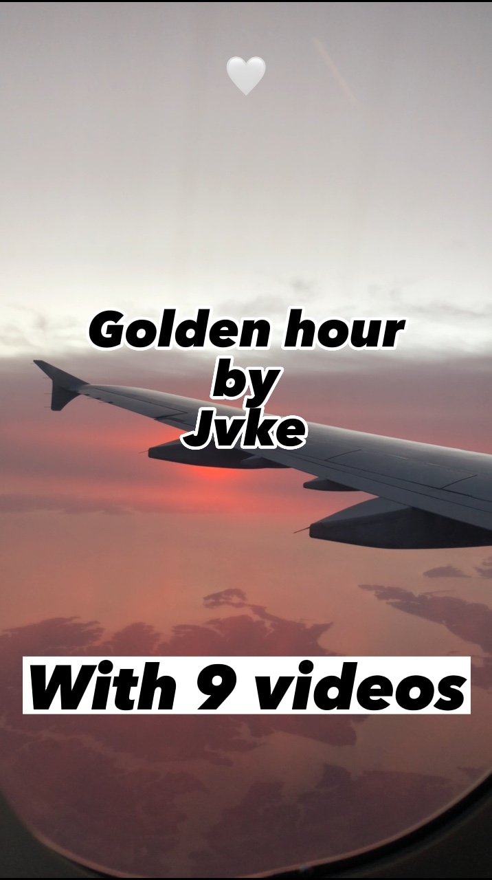 Golden hour by Jvke video template by CapCut