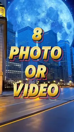 8 photo or video