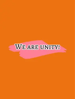 We are unity!