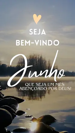 Bem vindo junho!