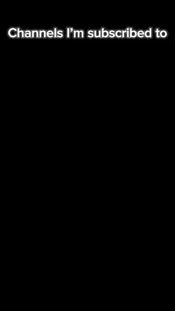 Channels I subbed t