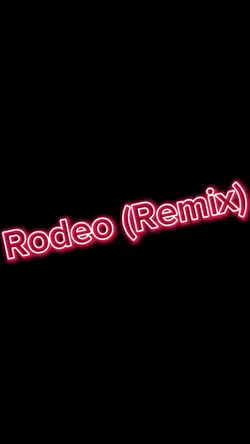 Rodeo (remix)