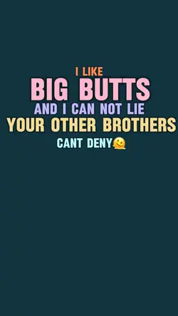 BIG BUTTS