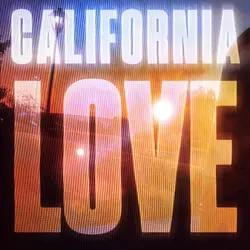 CALIFORNIA LOVE!