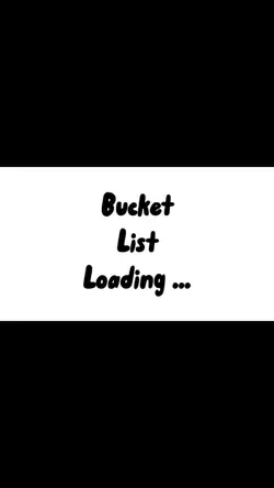 Bucket List Loading 