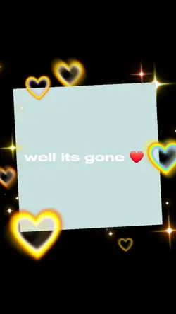 its gone 
