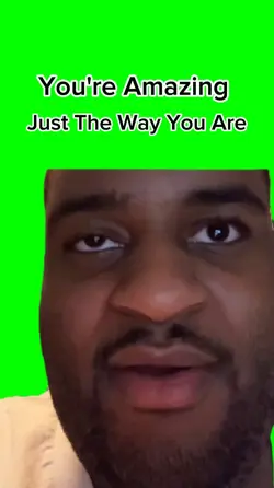 Just The Way You Are