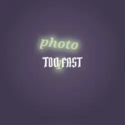 I'M TOO FASTT